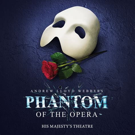Phantom of the Opera .
